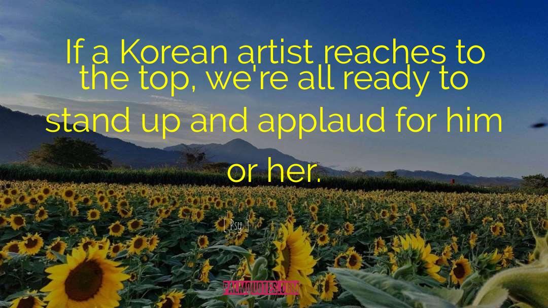 Psy Quotes: If a Korean artist reaches