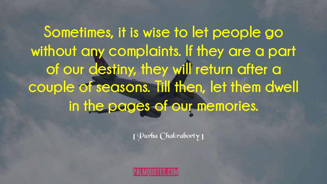 Purba Chakraborty Quotes: Sometimes, it is wise to