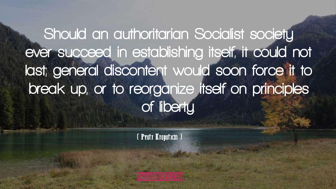 Pyotr Kropotkin Quotes: Should an authoritarian Socialist society