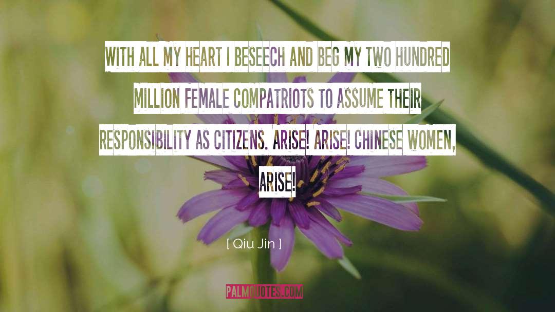 Qiu Jin Quotes: With all my heart I