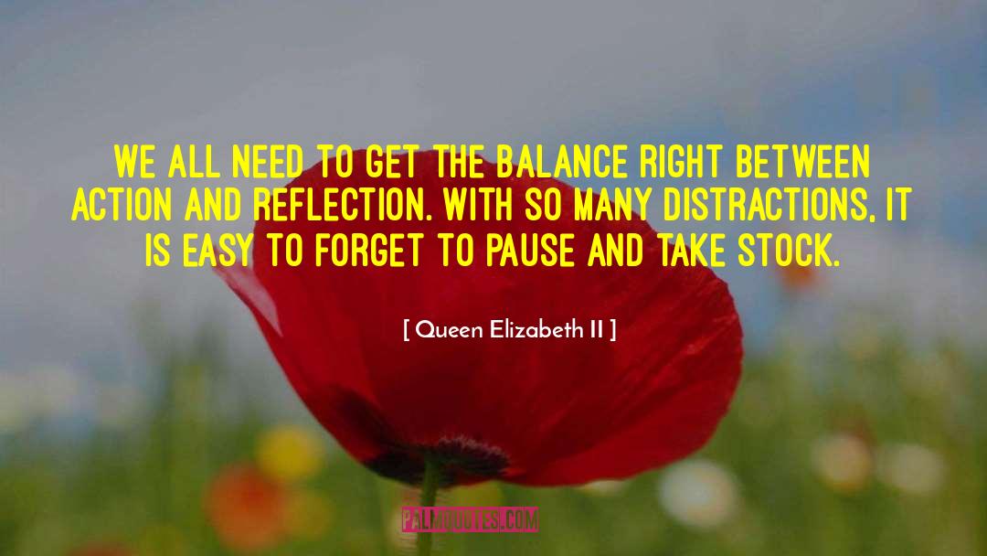 Queen Elizabeth II Quotes: We all need to get