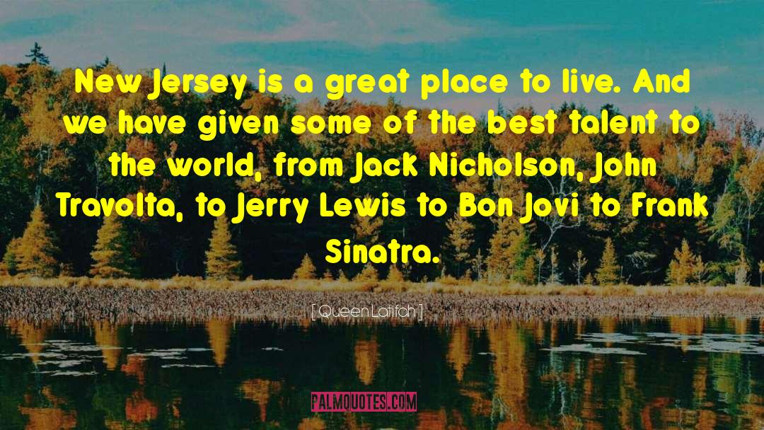 Queen Latifah Quotes: New Jersey is a great