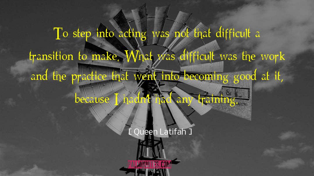 Queen Latifah Quotes: To step into acting was
