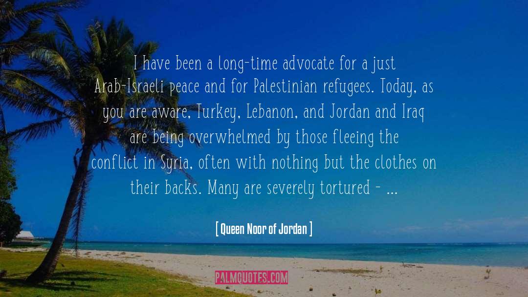 Queen Noor Of Jordan Quotes: I have been a long-time