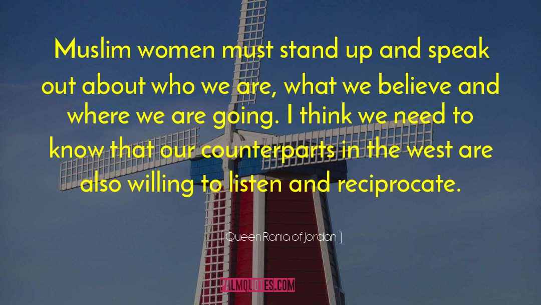 Queen Rania Of Jordan Quotes: Muslim women must stand up
