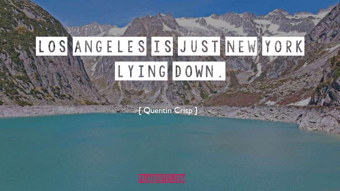 Quentin Crisp Quotes: Los Angeles is just New