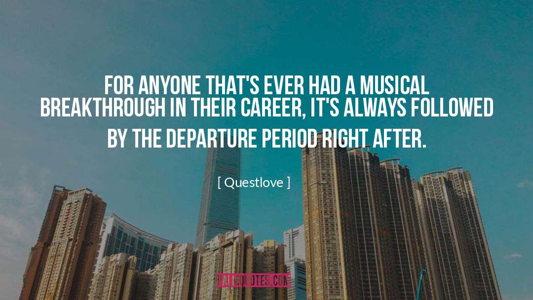 Questlove Quotes: For anyone that's ever had