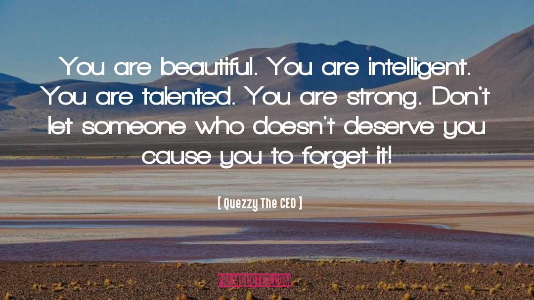 Quezzy The CEO Quotes: You are beautiful. You are