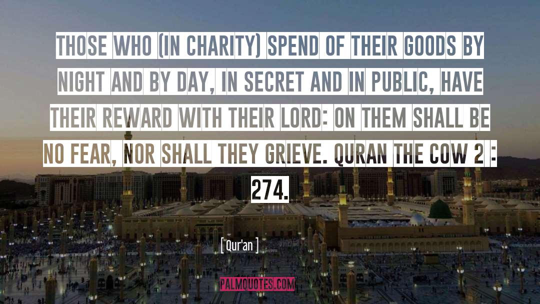 Quran Quotes: Those who (in charity) spend