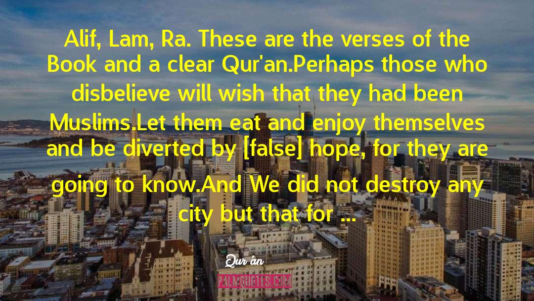 Quran Quotes: Alif, Lam, Ra. These are