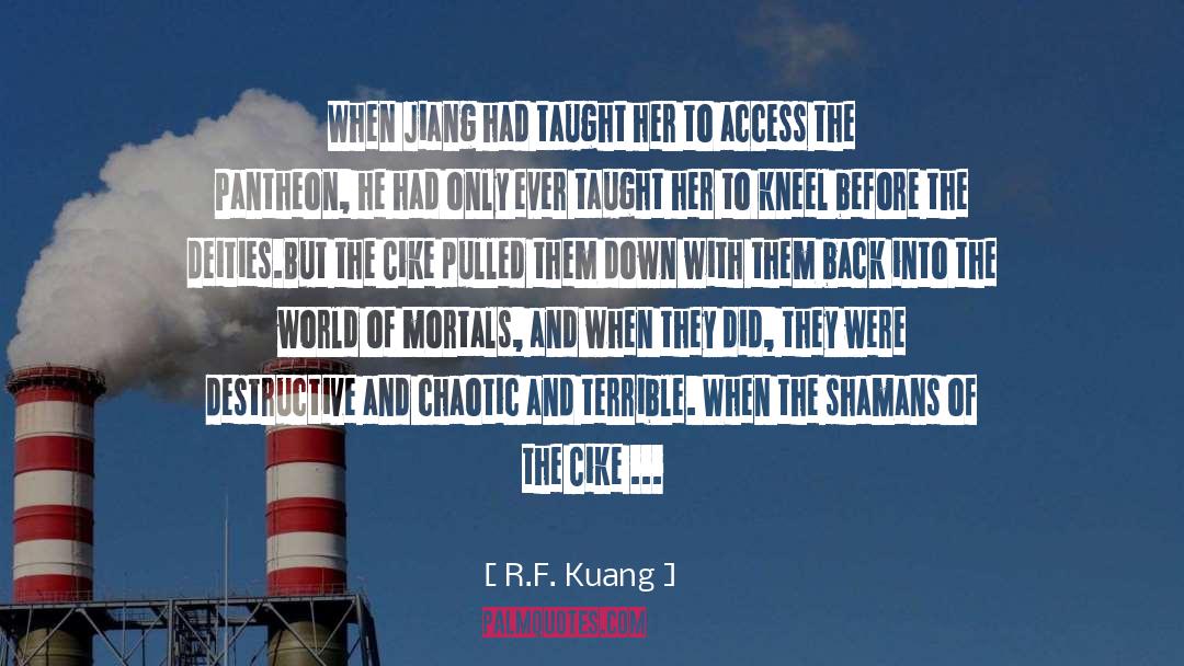 R.F. Kuang Quotes: When Jiang had taught her