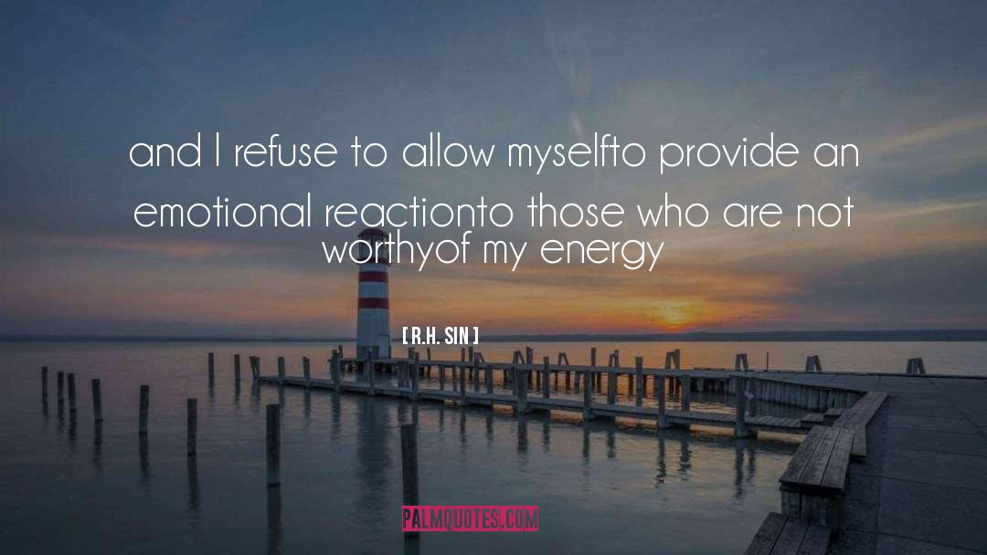 R.H. Sin Quotes: and I refuse to allow