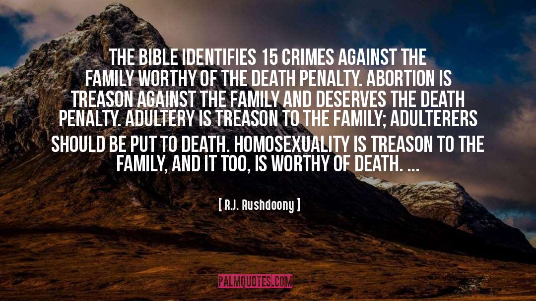R.J. Rushdoony Quotes: The Bible identifies 15 crimes