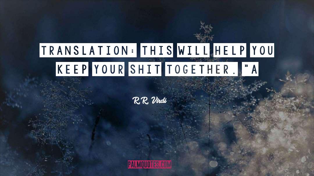 R.R. Virdi Quotes: Translation: This will help you