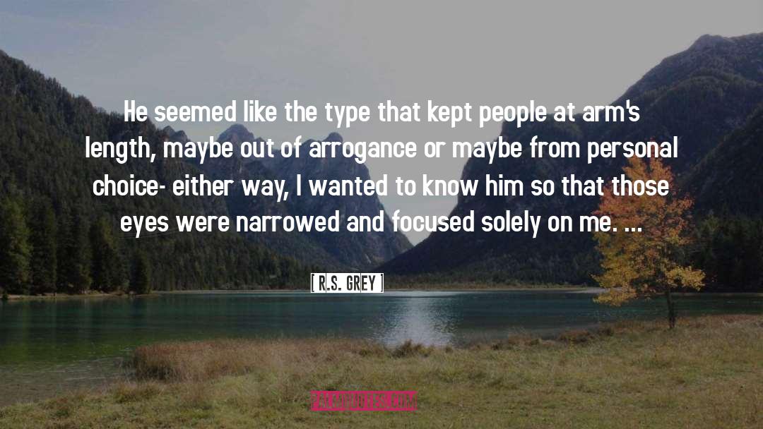 R.S. Grey Quotes: He seemed like the type