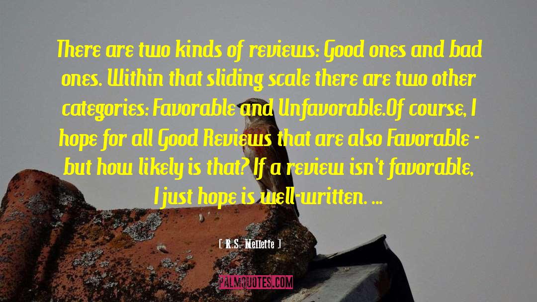 R.S. Mellette Quotes: There are two kinds of