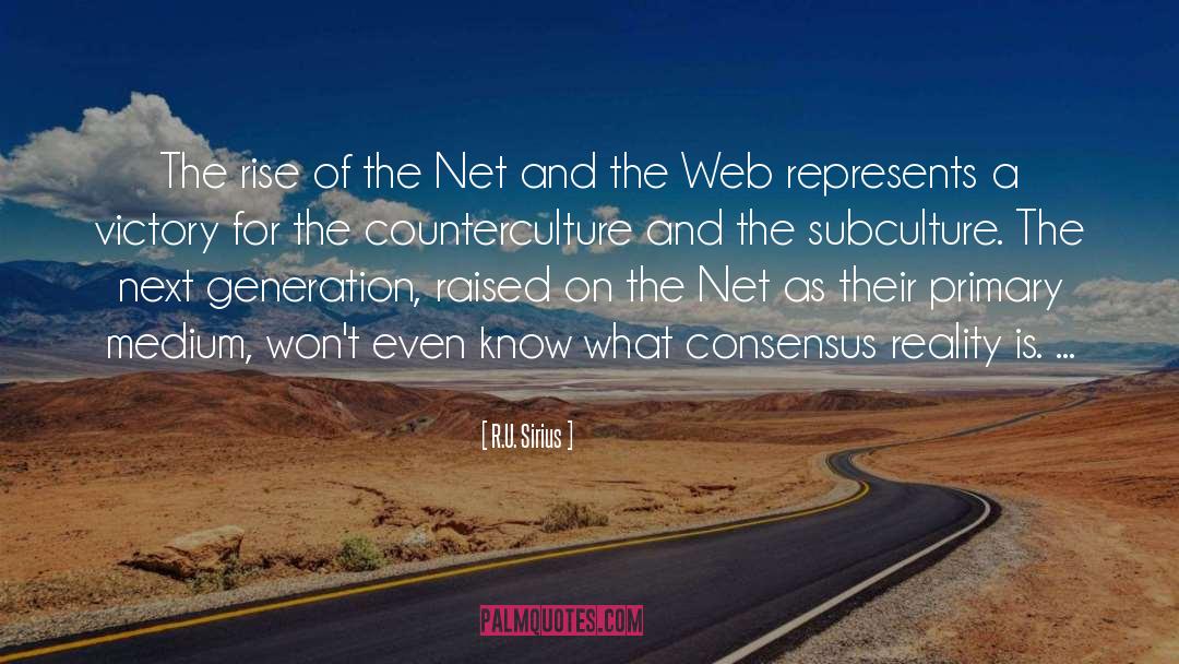 R.U. Sirius Quotes: The rise of the Net