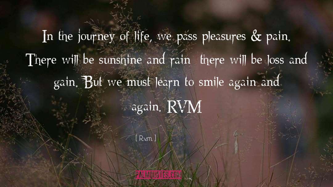 R.v.m. Quotes: In the journey of life,