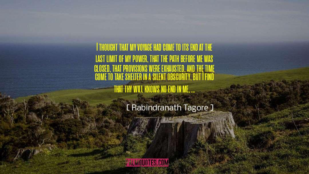 Rabindranath Tagore Quotes: I thought that my voyage