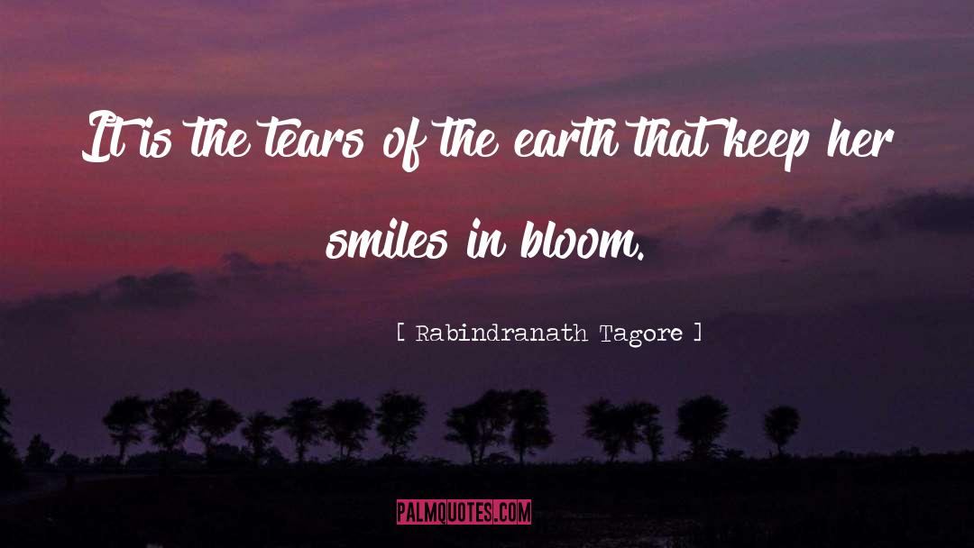 Rabindranath Tagore Quotes: It is the tears of