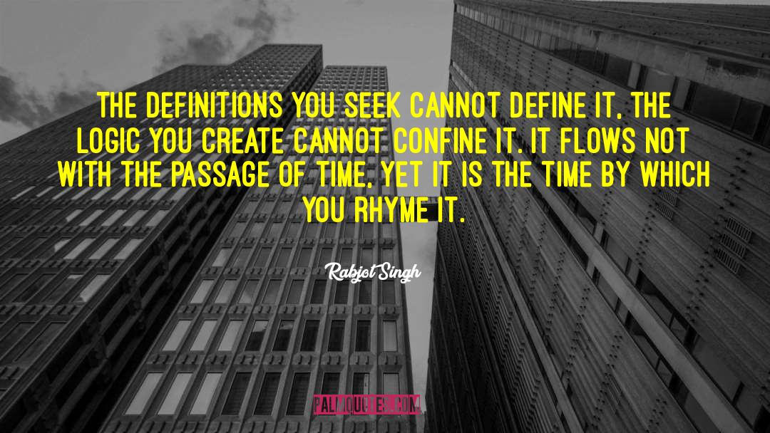 Rabjot Singh Quotes: The definitions you seek cannot