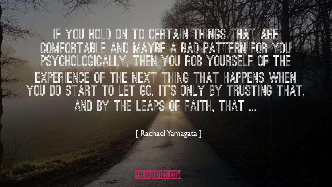 Rachael Yamagata Quotes: If you hold on to