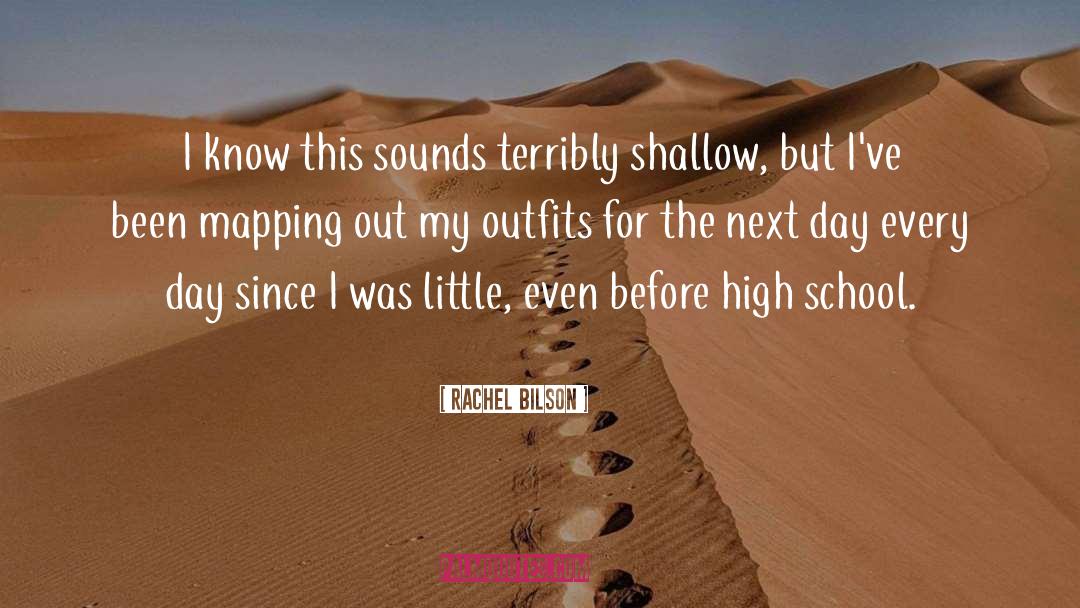 Rachel Bilson Quotes: I know this sounds terribly