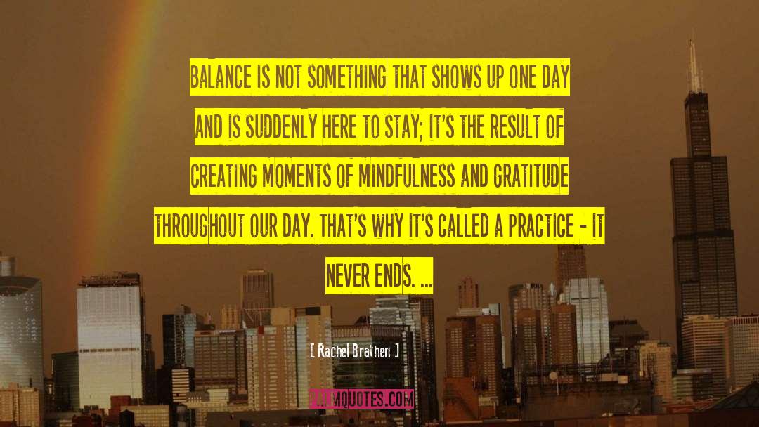 Rachel Brathen Quotes: Balance is not something that