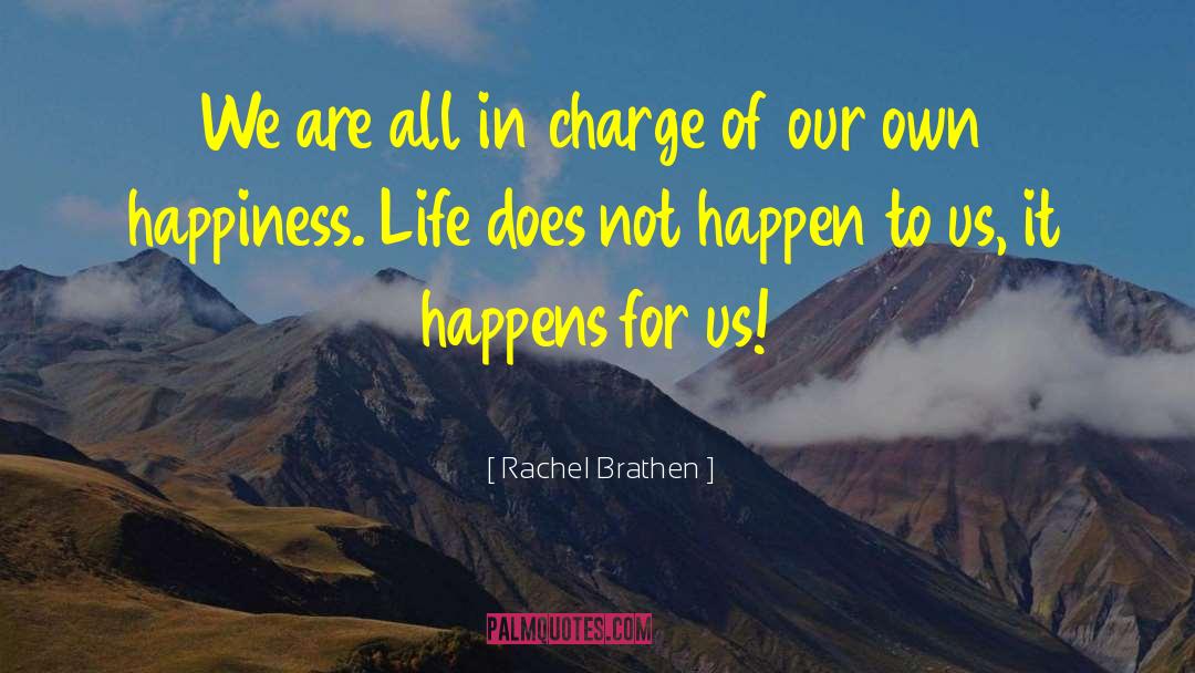Rachel Brathen Quotes: We are all in charge