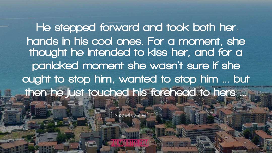 Rachel Caine Quotes: He stepped forward and took