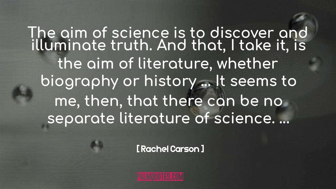 Rachel Carson Quotes: The aim of science is
