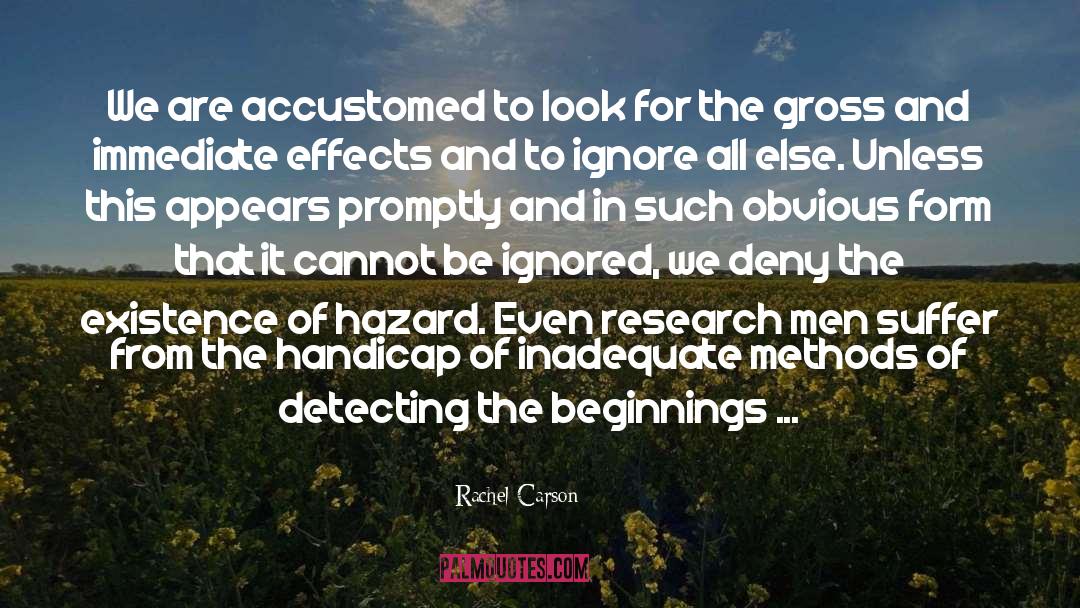 Rachel Carson Quotes: We are accustomed to look