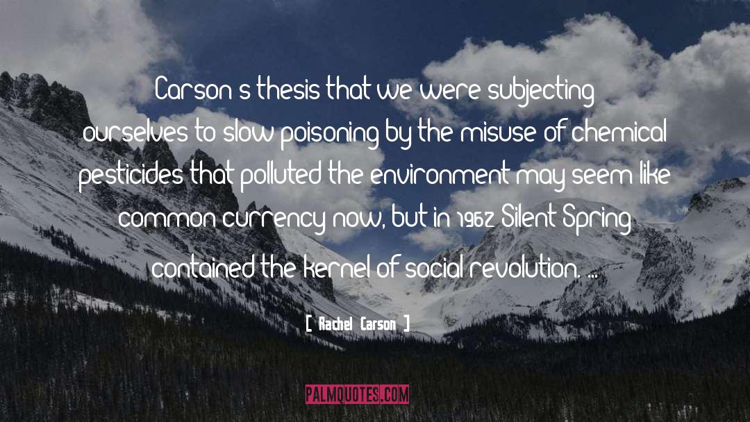 Rachel Carson Quotes: Carson's thesis that we were