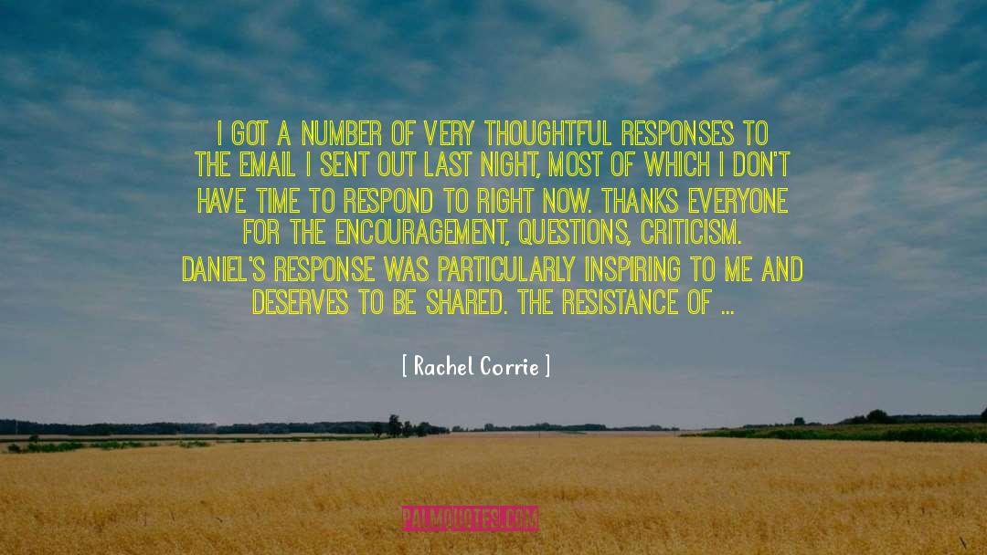 Rachel Corrie Quotes: I got a number of