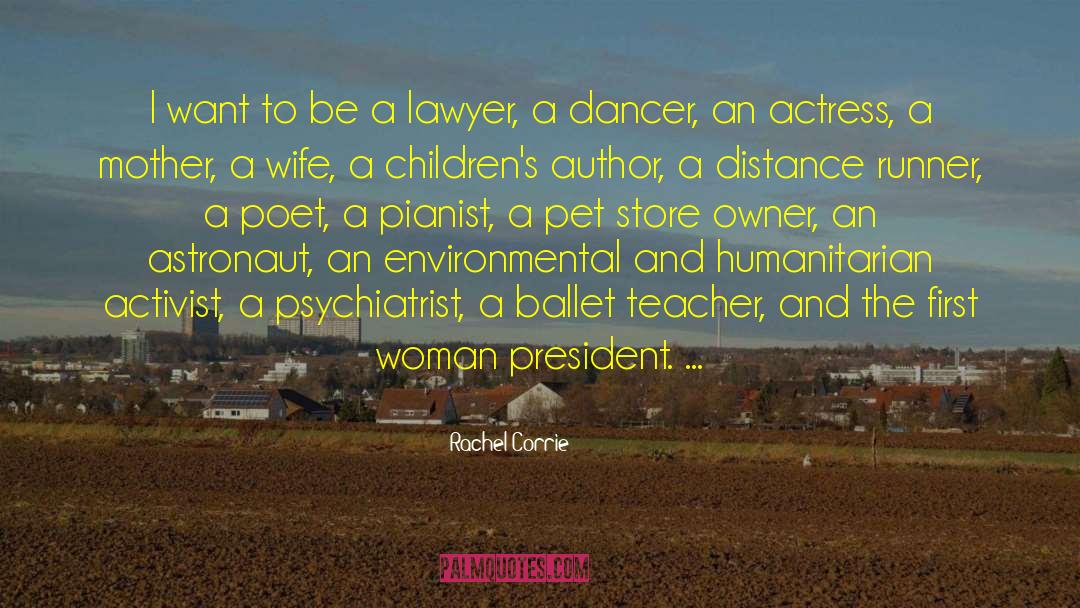 Rachel Corrie Quotes: I want to be a