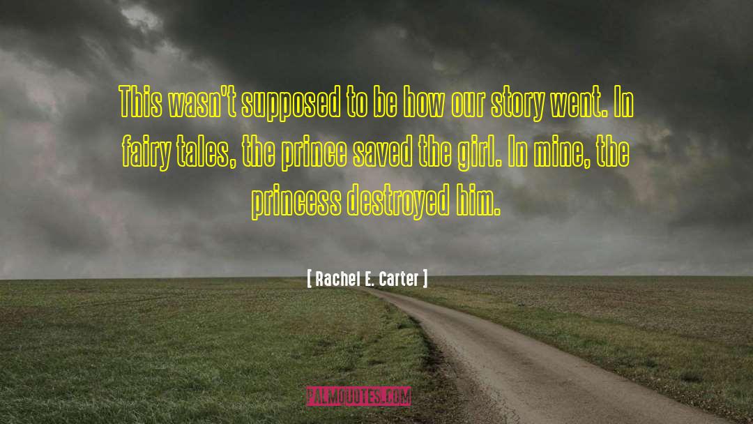 Rachel E. Carter Quotes: This wasn't supposed to be