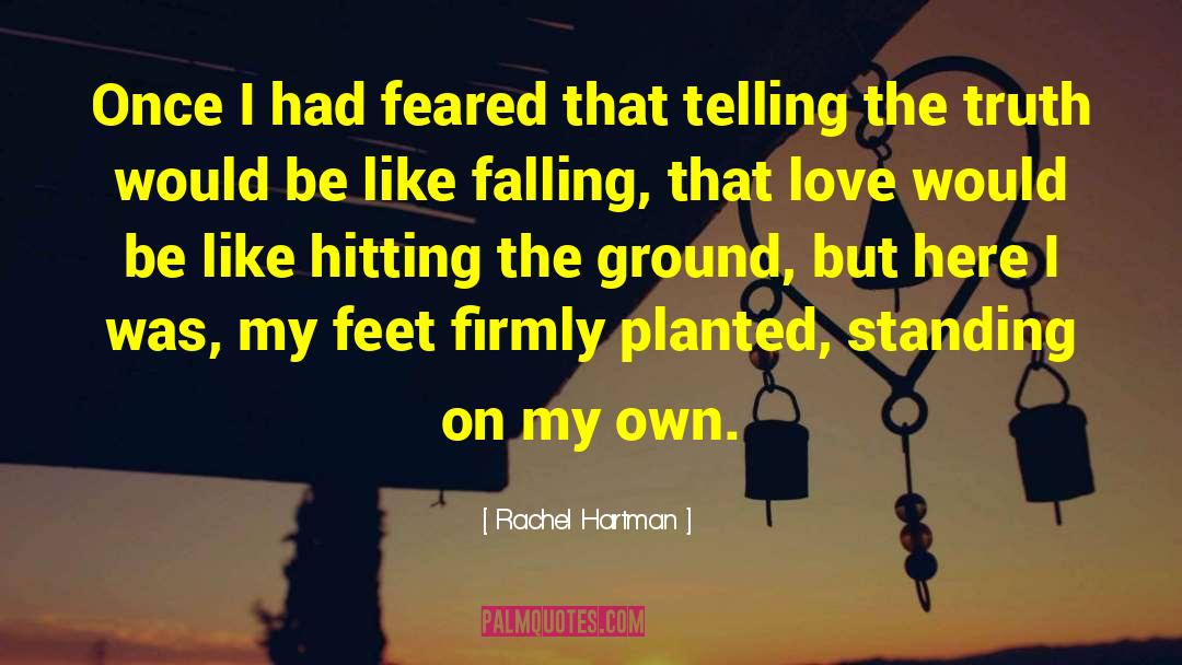 Rachel Hartman Quotes: Once I had feared that