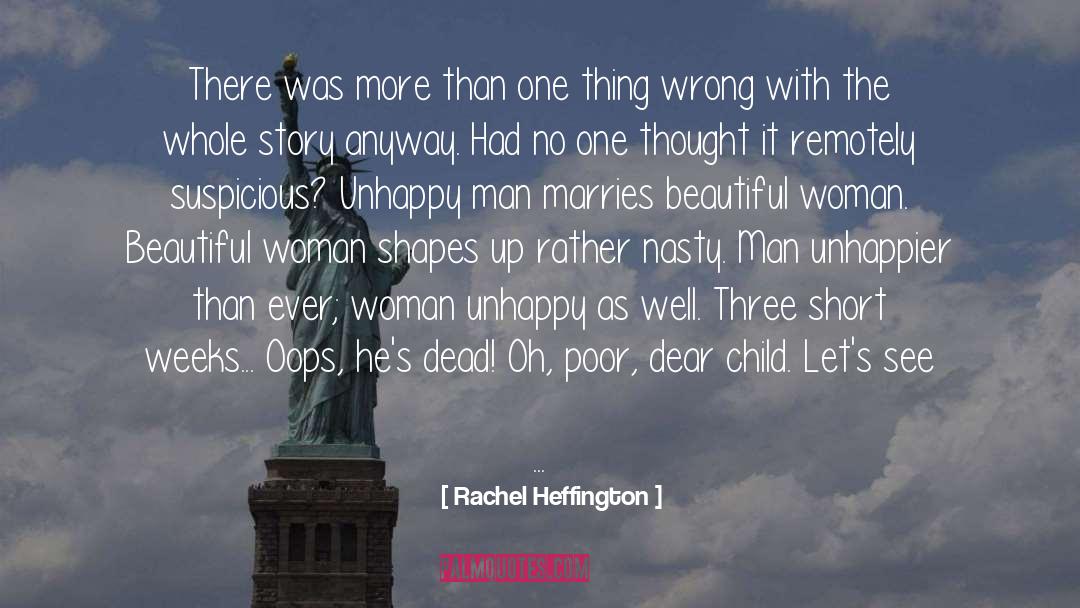 Rachel Heffington Quotes: There was more than one