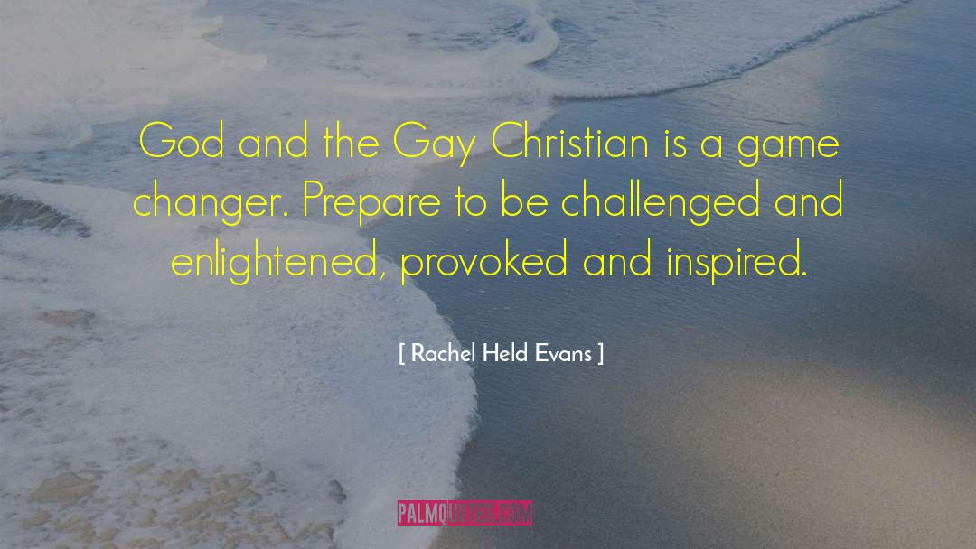 Rachel Held Evans Quotes: God and the Gay Christian
