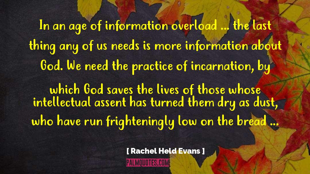Rachel Held Evans Quotes: In an age of information