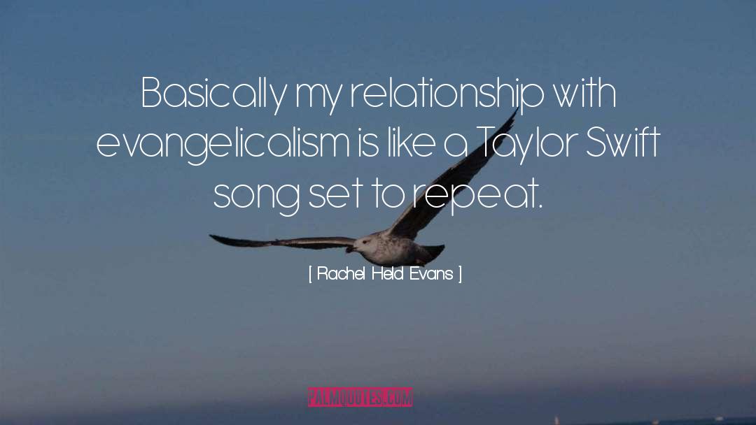 Rachel Held Evans Quotes: Basically my relationship with evangelicalism