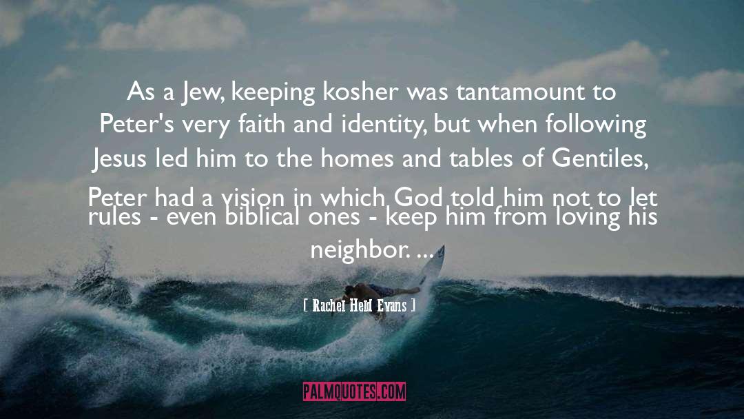 Rachel Held Evans Quotes: As a Jew, keeping kosher