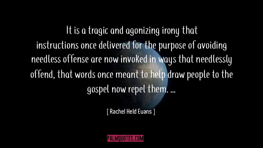 Rachel Held Evans Quotes: It is a tragic and