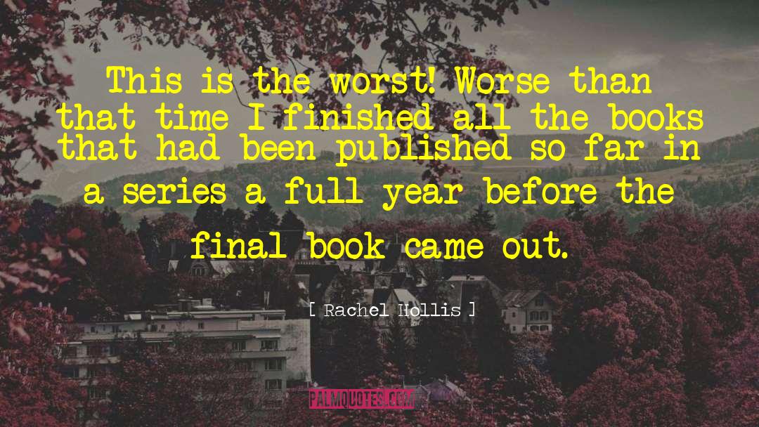 Rachel Hollis Quotes: This is the worst! Worse