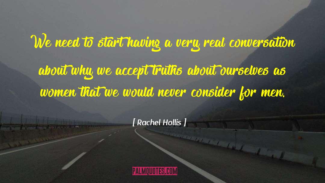 Rachel Hollis Quotes: We need to start having