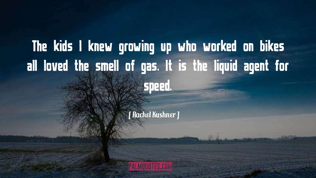 Rachel Kushner Quotes: The kids I knew growing