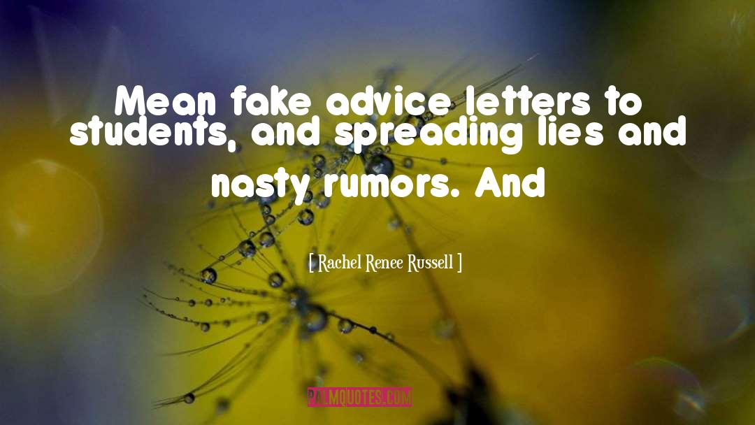 Rachel Renee Russell Quotes: Mean fake advice letters to