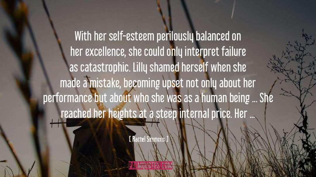 Rachel Simmons Quotes: With her self-esteem perilously balanced