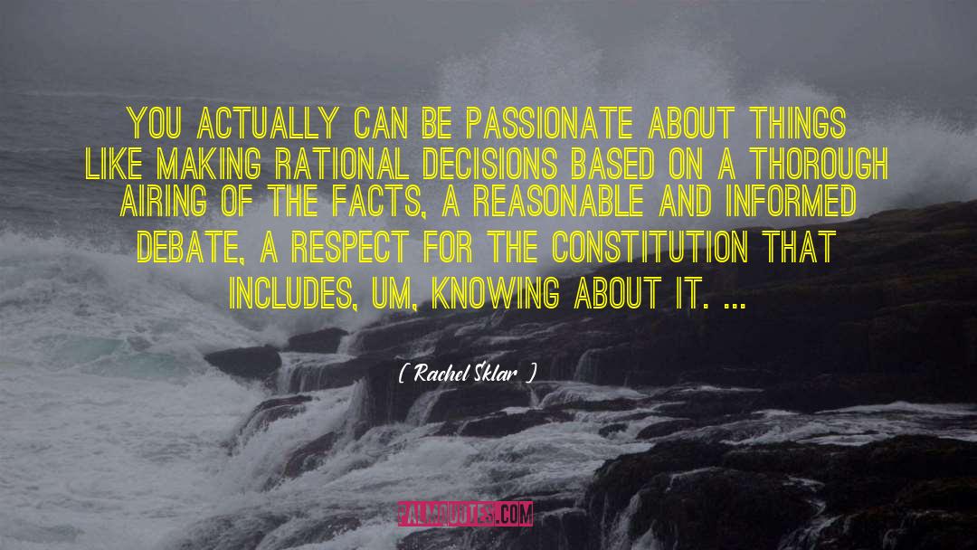 Rachel Sklar Quotes: You actually can be passionate