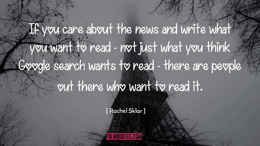 Rachel Sklar Quotes: If you care about the